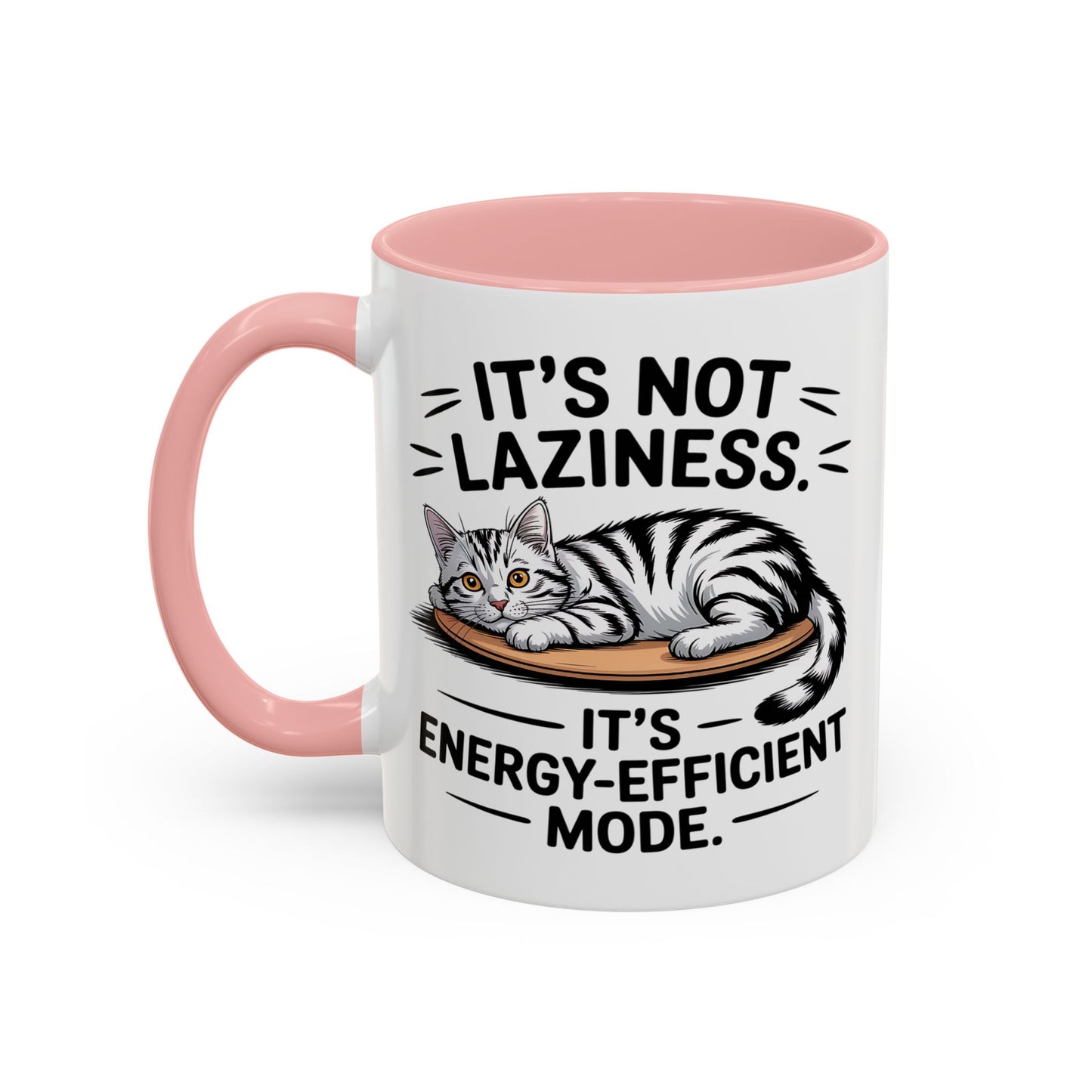 Animal Mug - It's Not Laziness