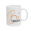 Motivation Mug - Be Original