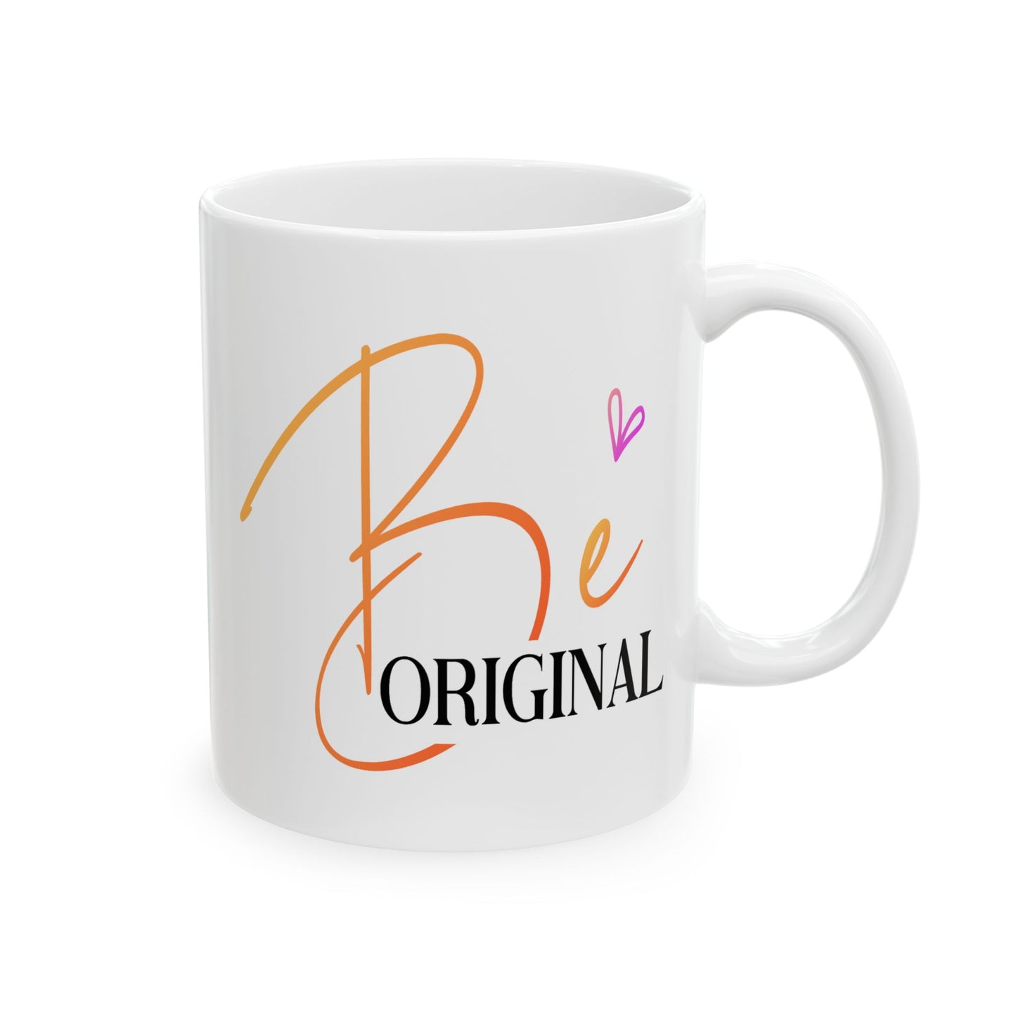 Motivation Mug - Be Original