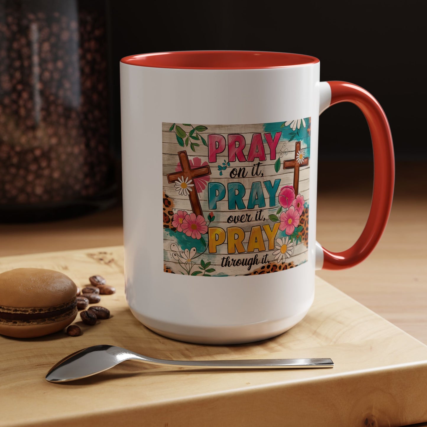 Religious Mug - Pray On It