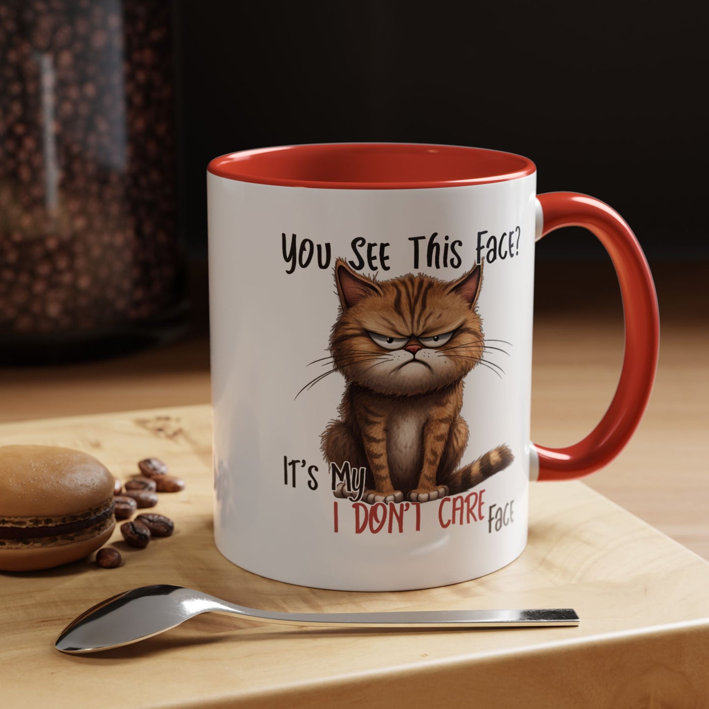 Humor Mug - You See This Face