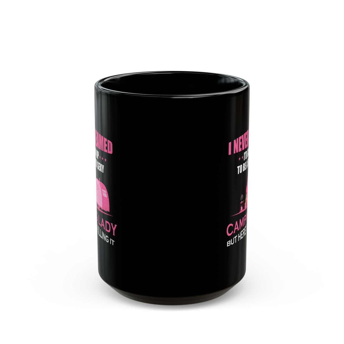 Adventure Mug - I Never Dreamed Lady