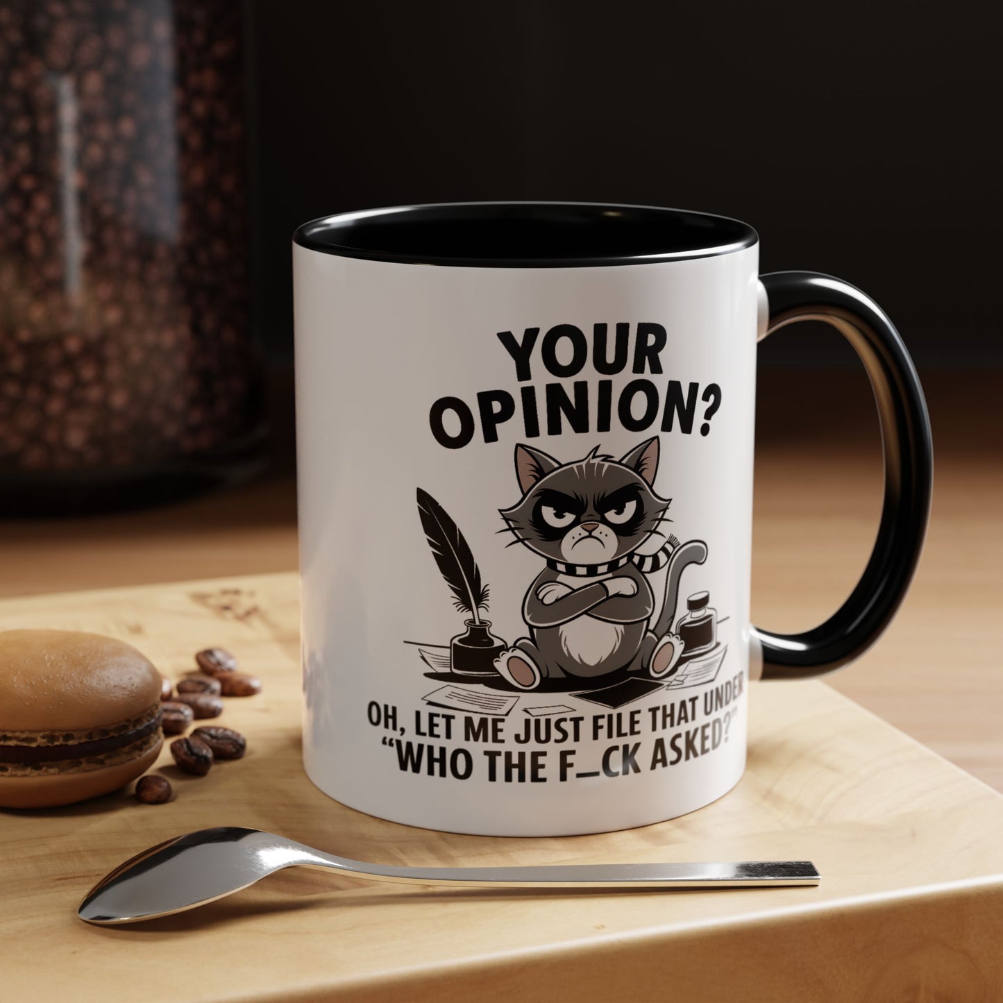 Humor Mug - Your Opinion