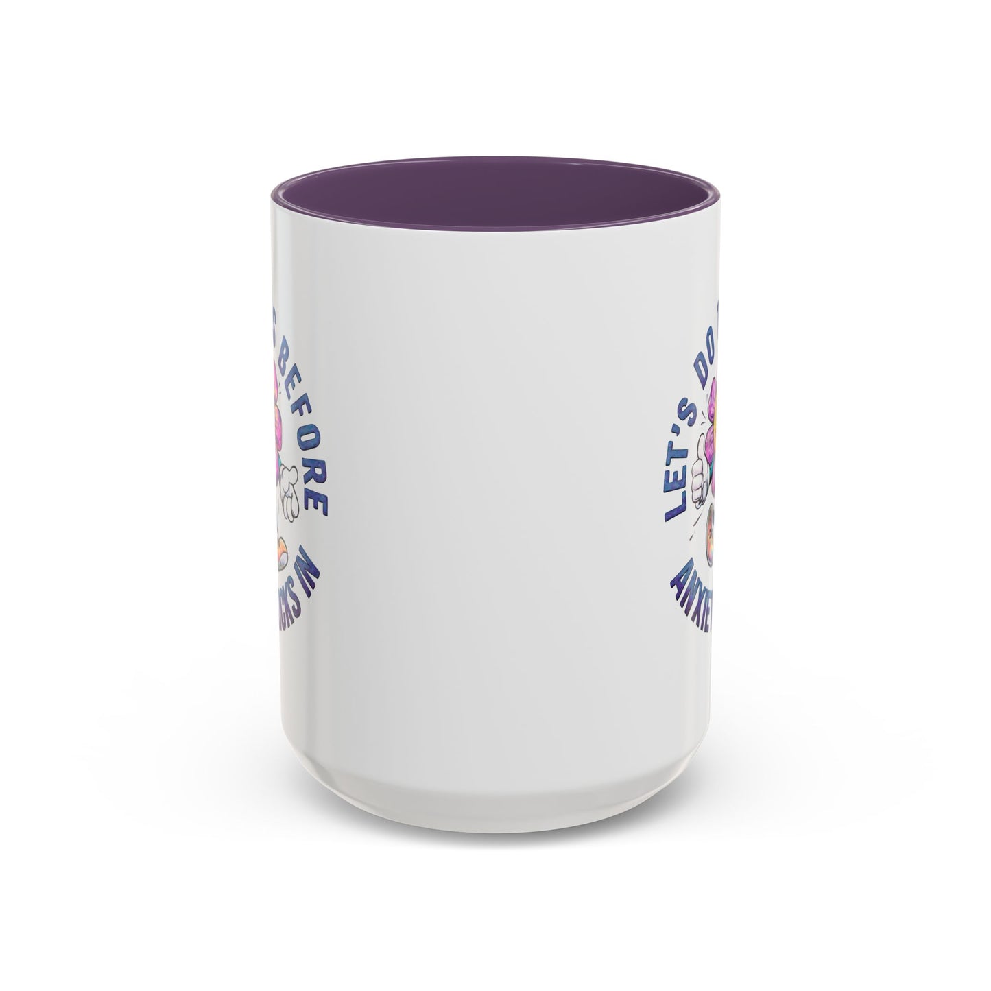 Humor Mug - Let's Do This Before