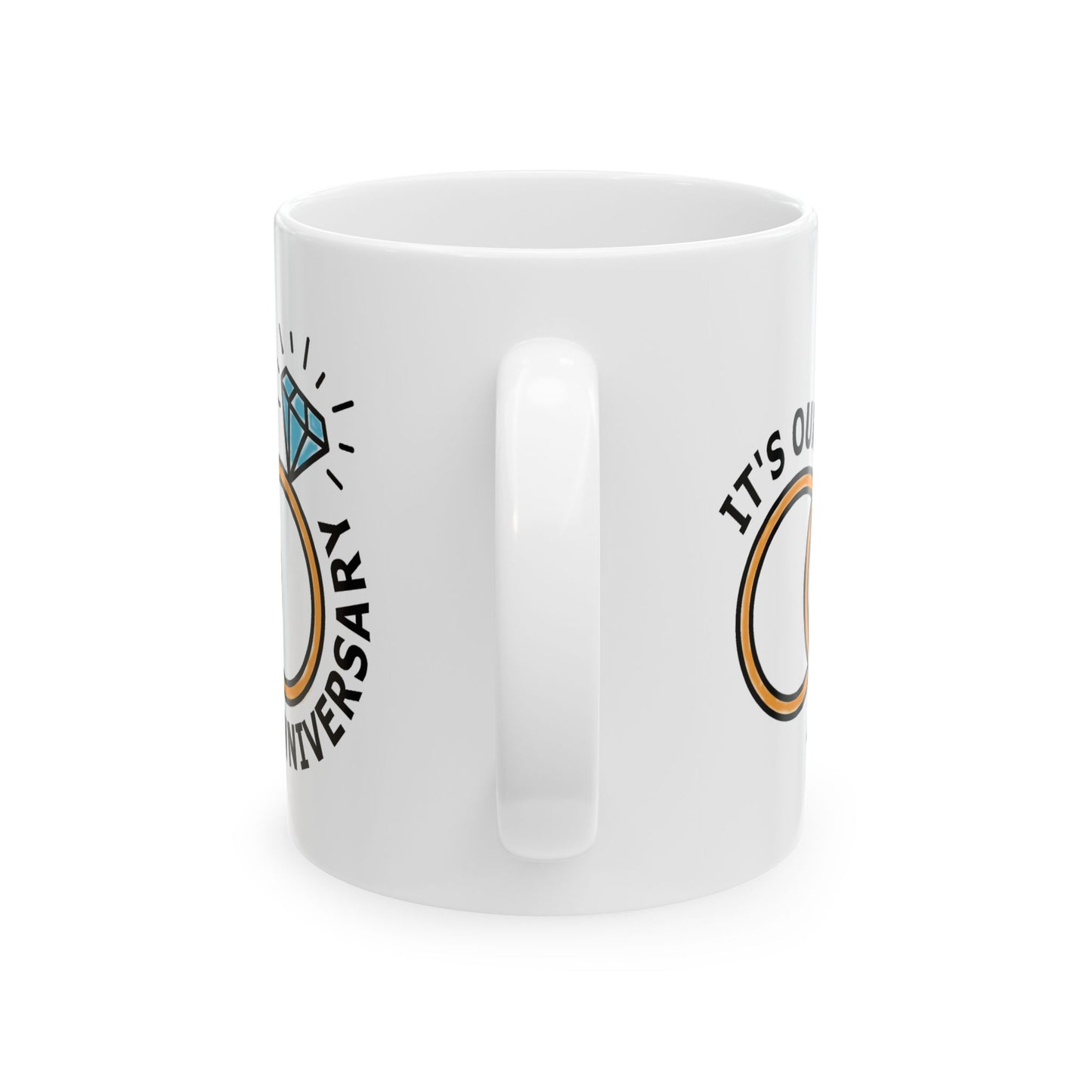 Anniversary Mug - It's Our Anniversary