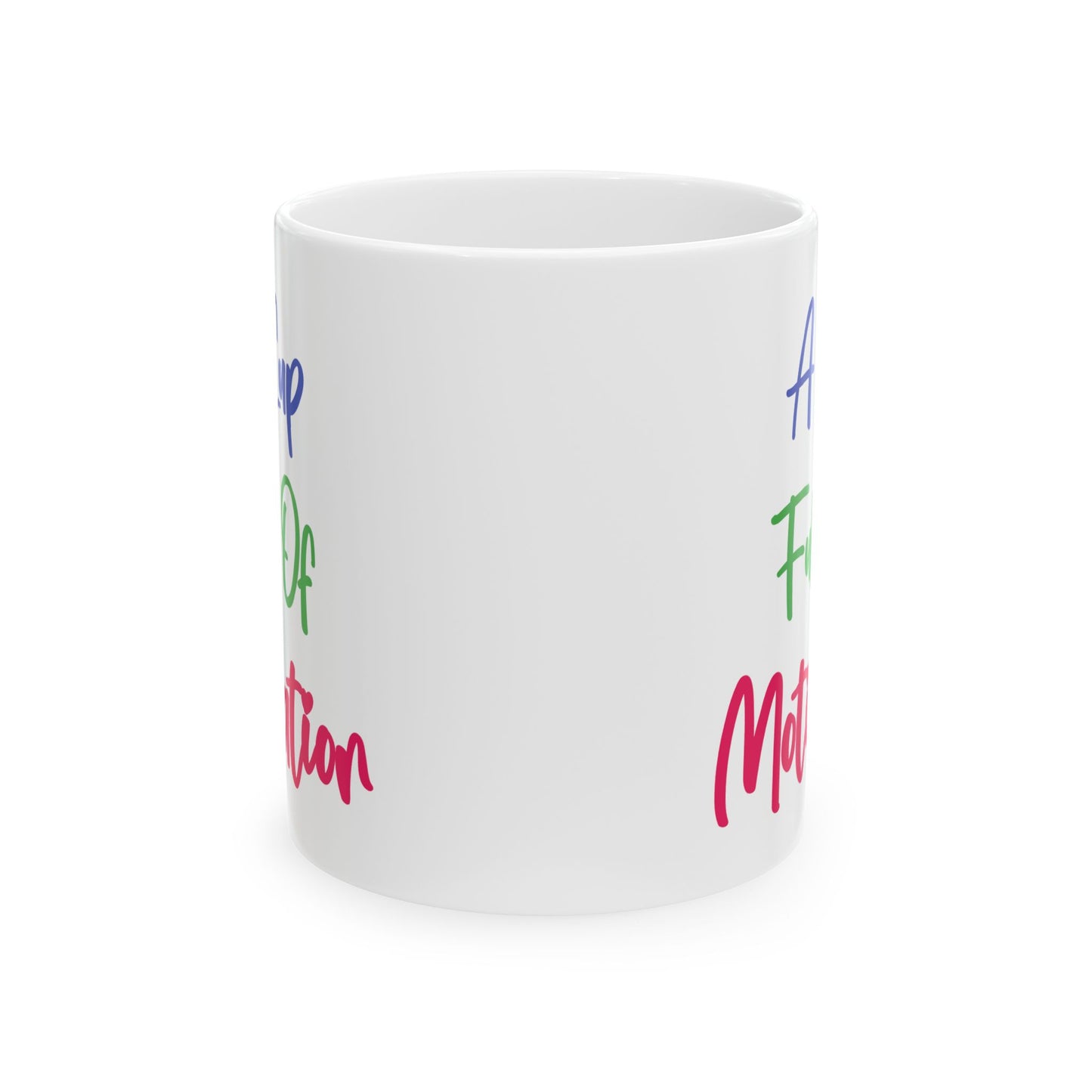 Motivation Mug - A Cup Full of Motivation