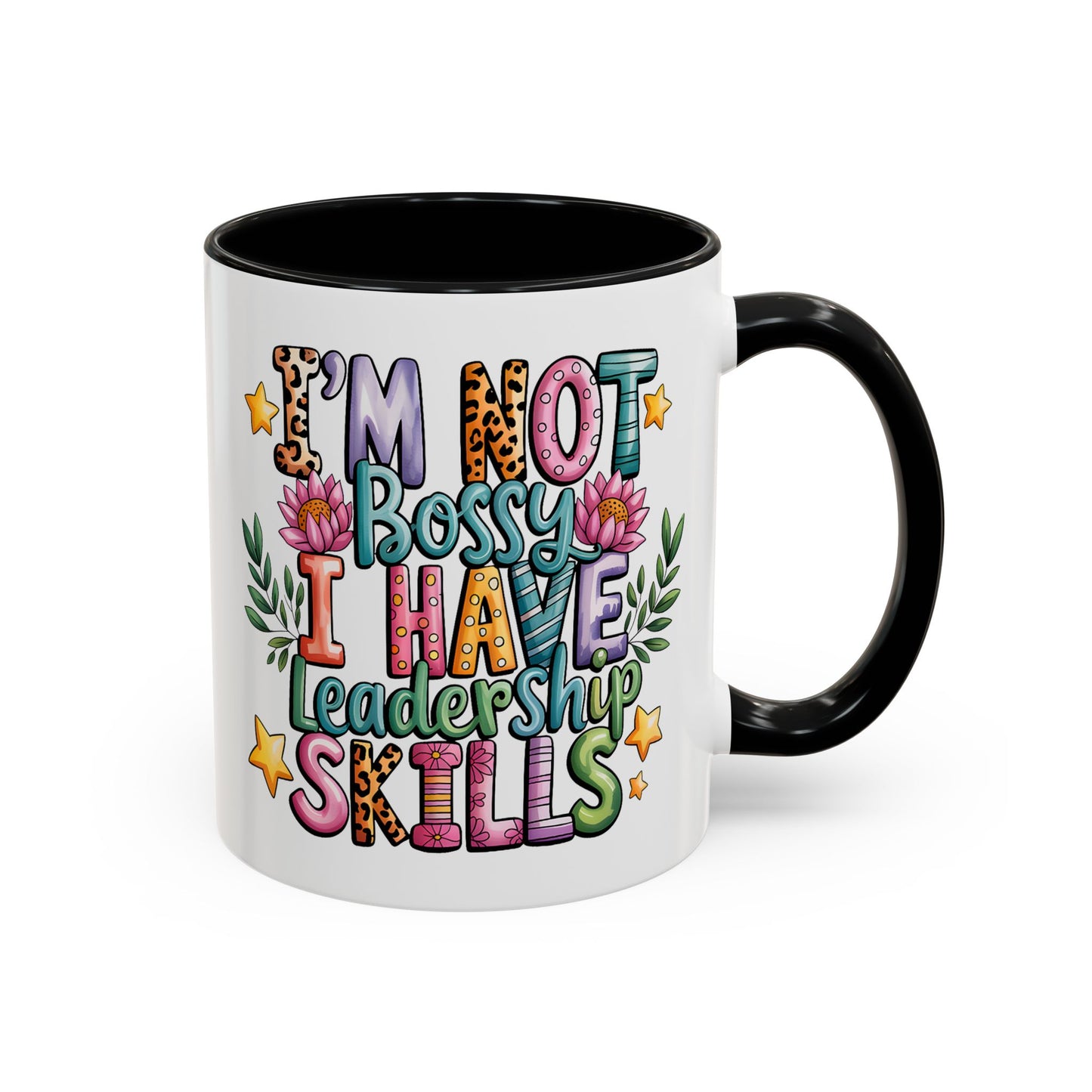 Humor Mug - I'm Not Bossy