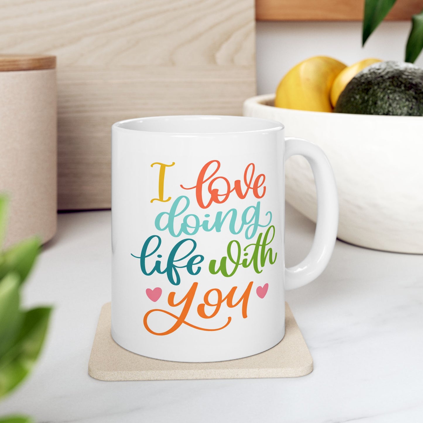 Anniversary Mug - I Love Doing Life With You