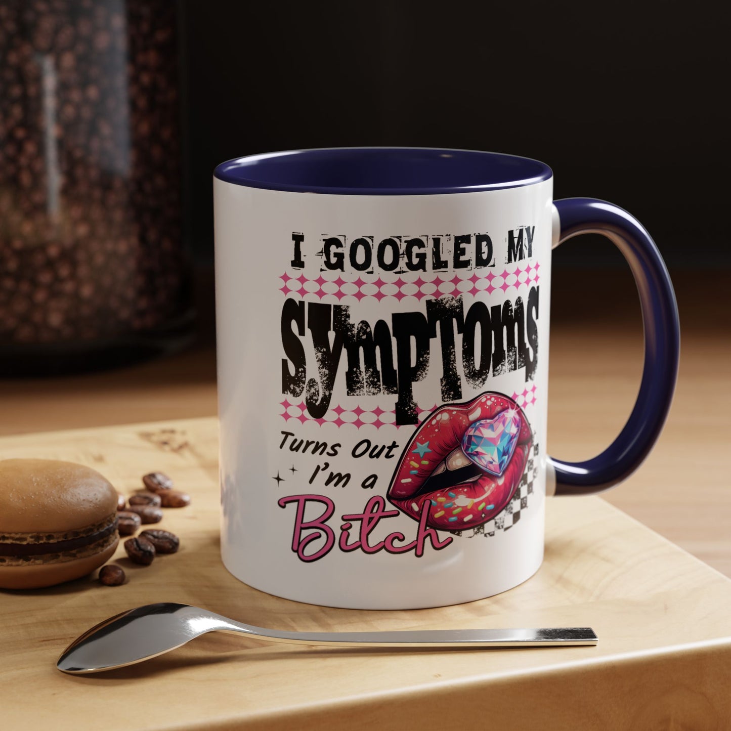 Humor Mug - I Googled My Symptoms