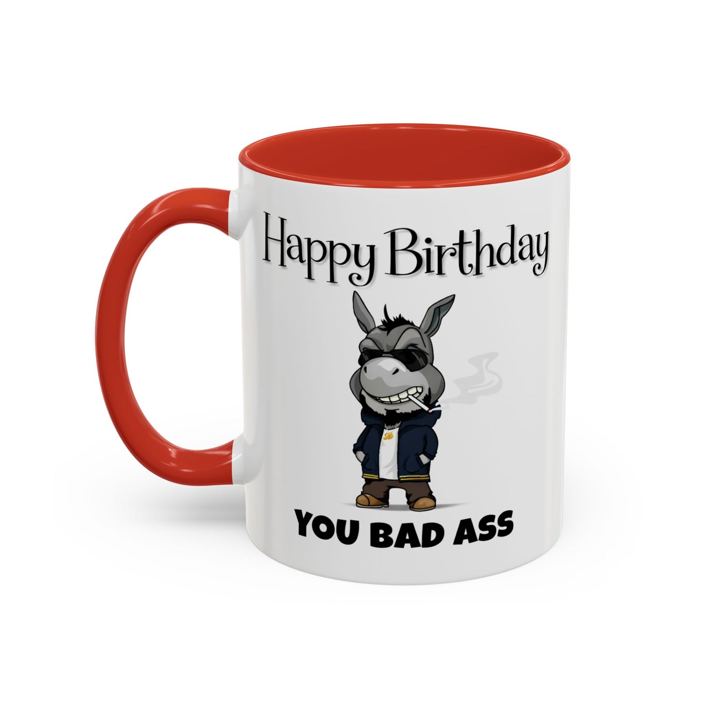Birthday Mug - You Bad Ass