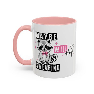 Humor Mug - Maybe Swearing Will Help