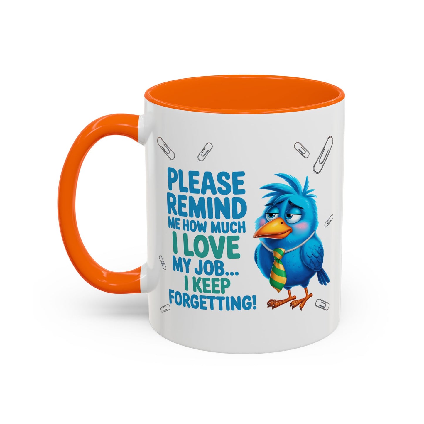 Office Mug - Please Remind Me