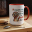 Humor Mug - If Someone Asks Are You Crazy