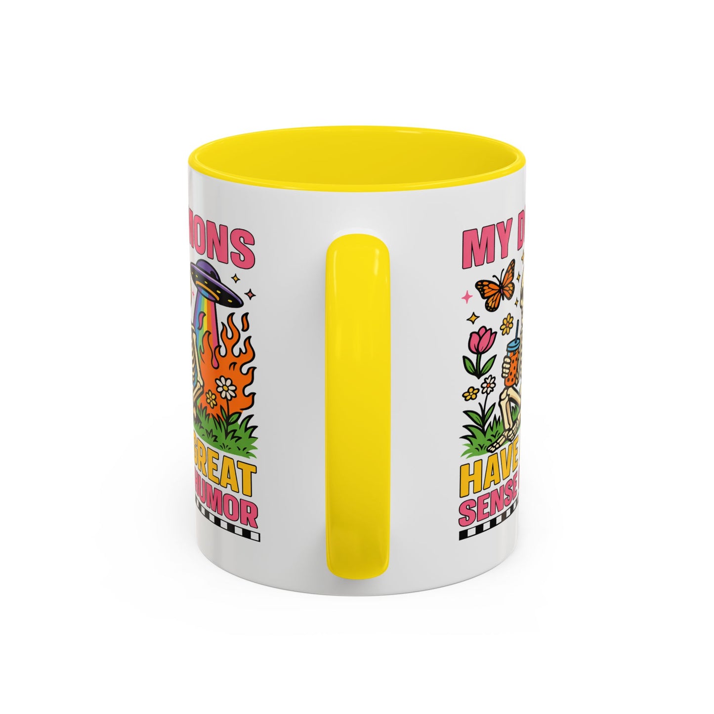 Humor Mug - My Demons
