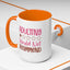 Humor Mug - Adulting Would Not Recommend
