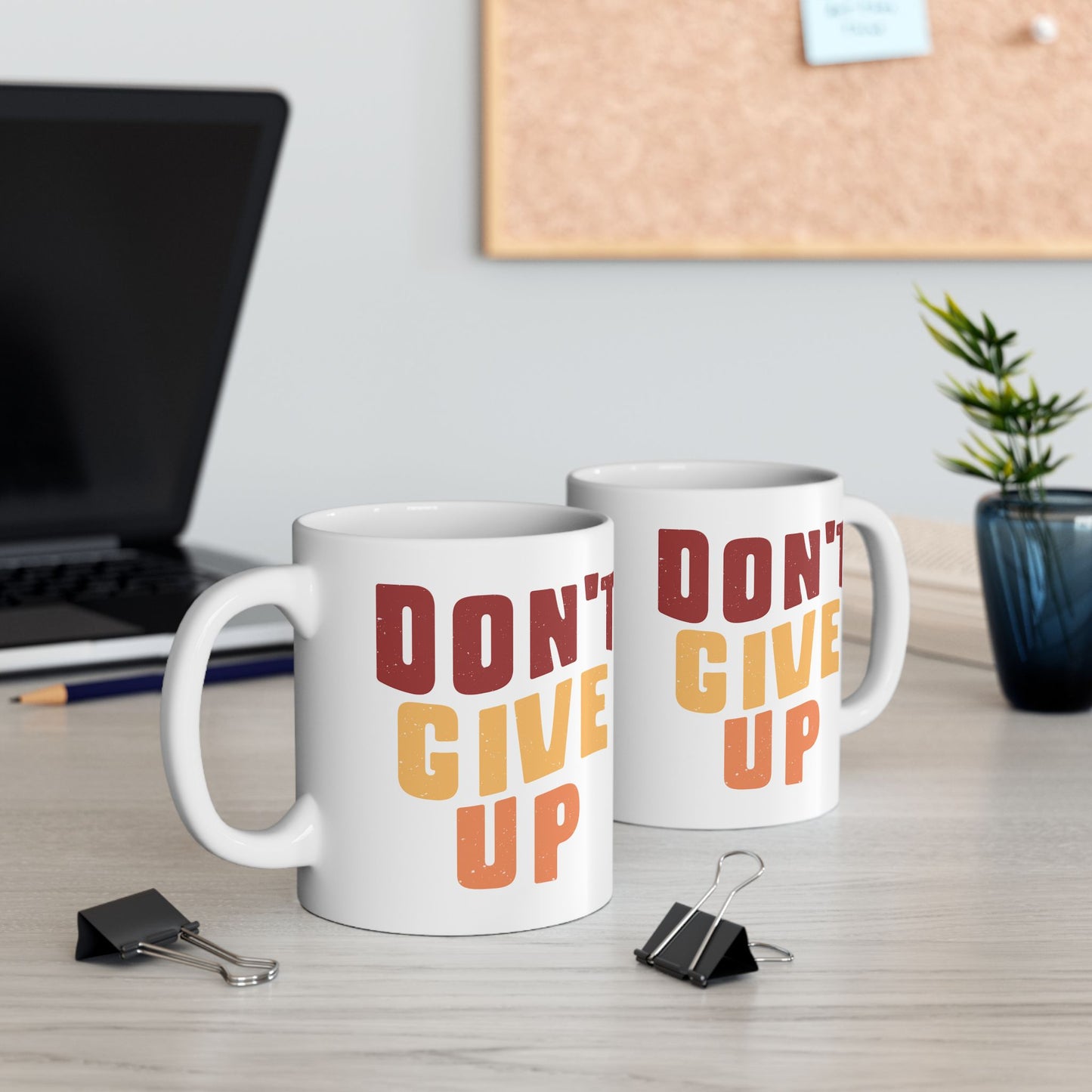 Motivation Mug - Don't Give Up 3