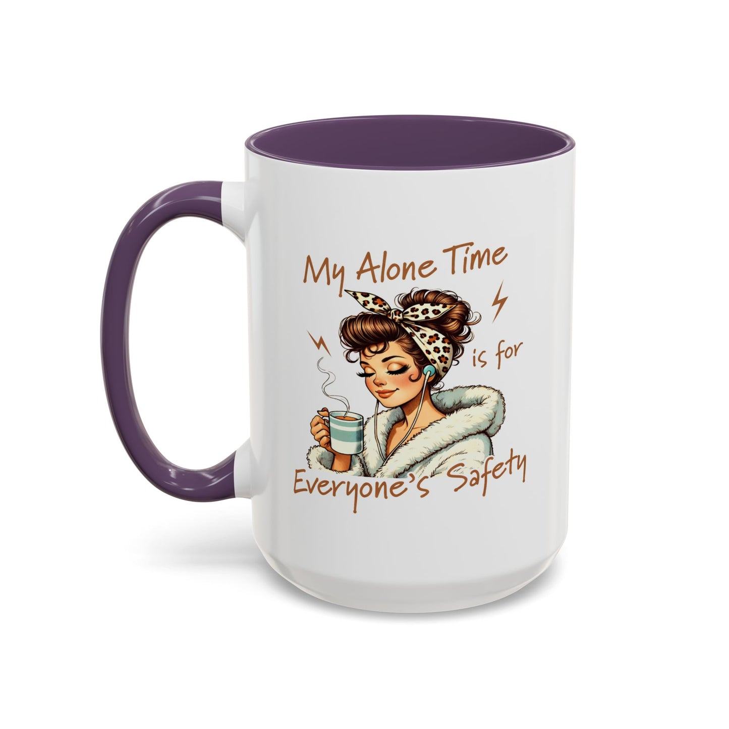 Humor Mug - My Alone Time