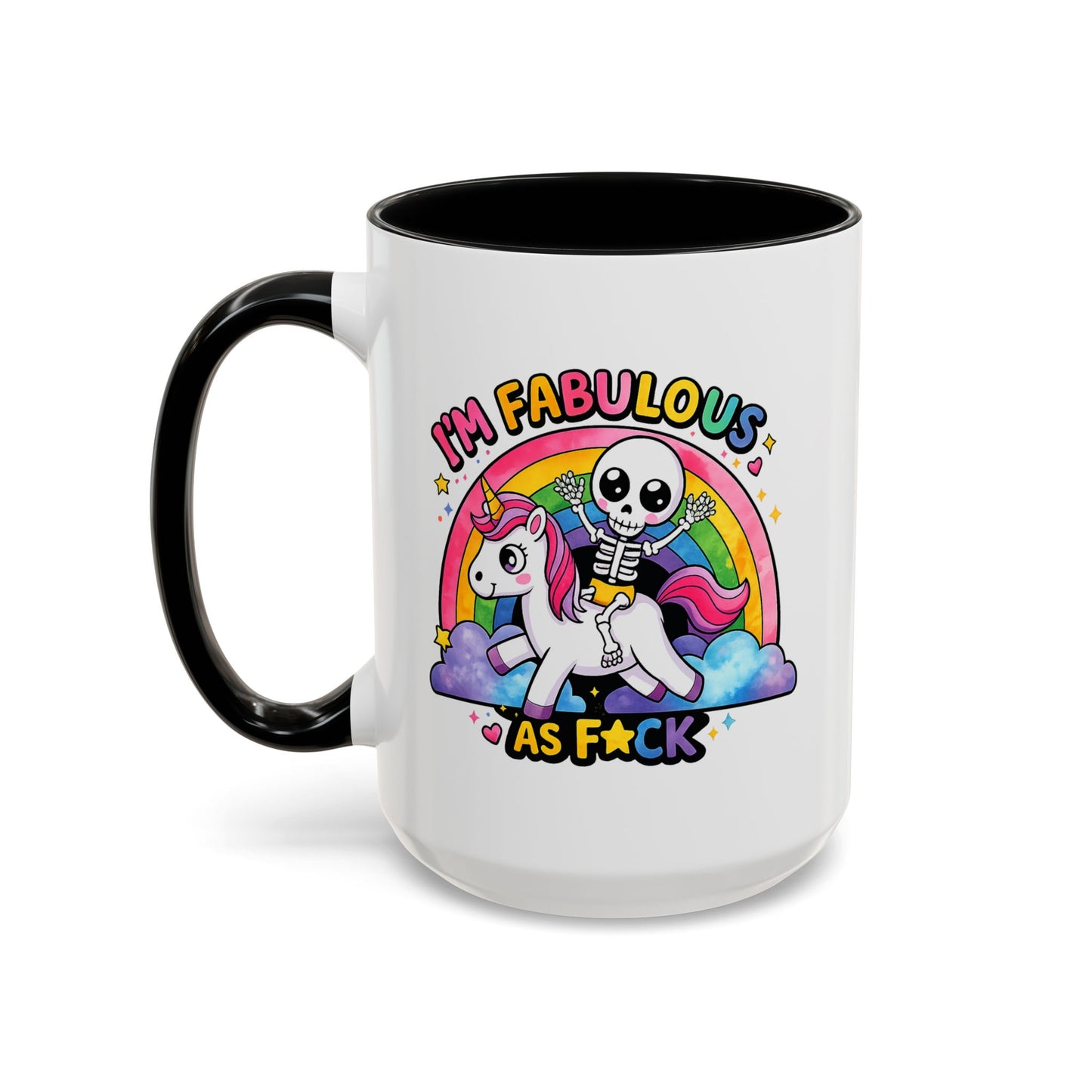 Humor Mug - I'm Fabulous