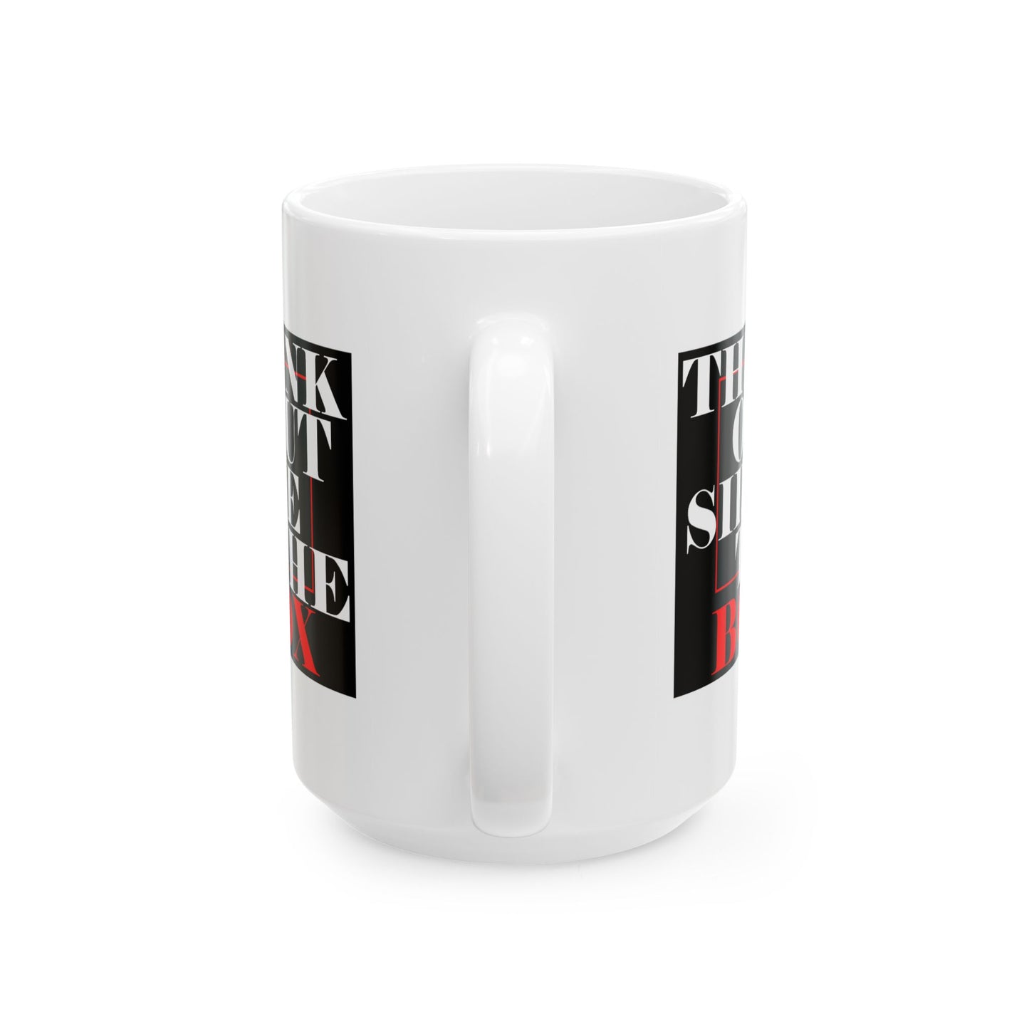 Motivation Mug - Think Outside The Box 3