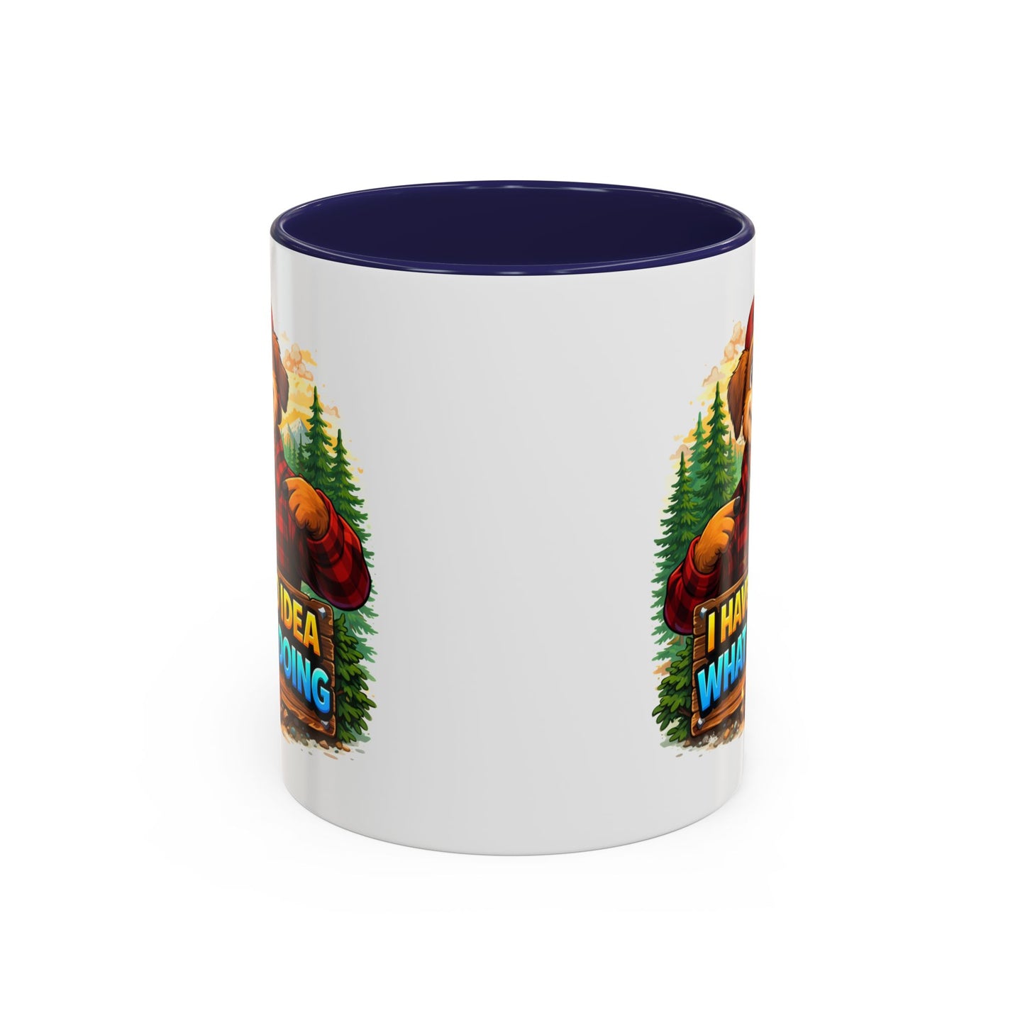 Humor Mug - I Have No Idea