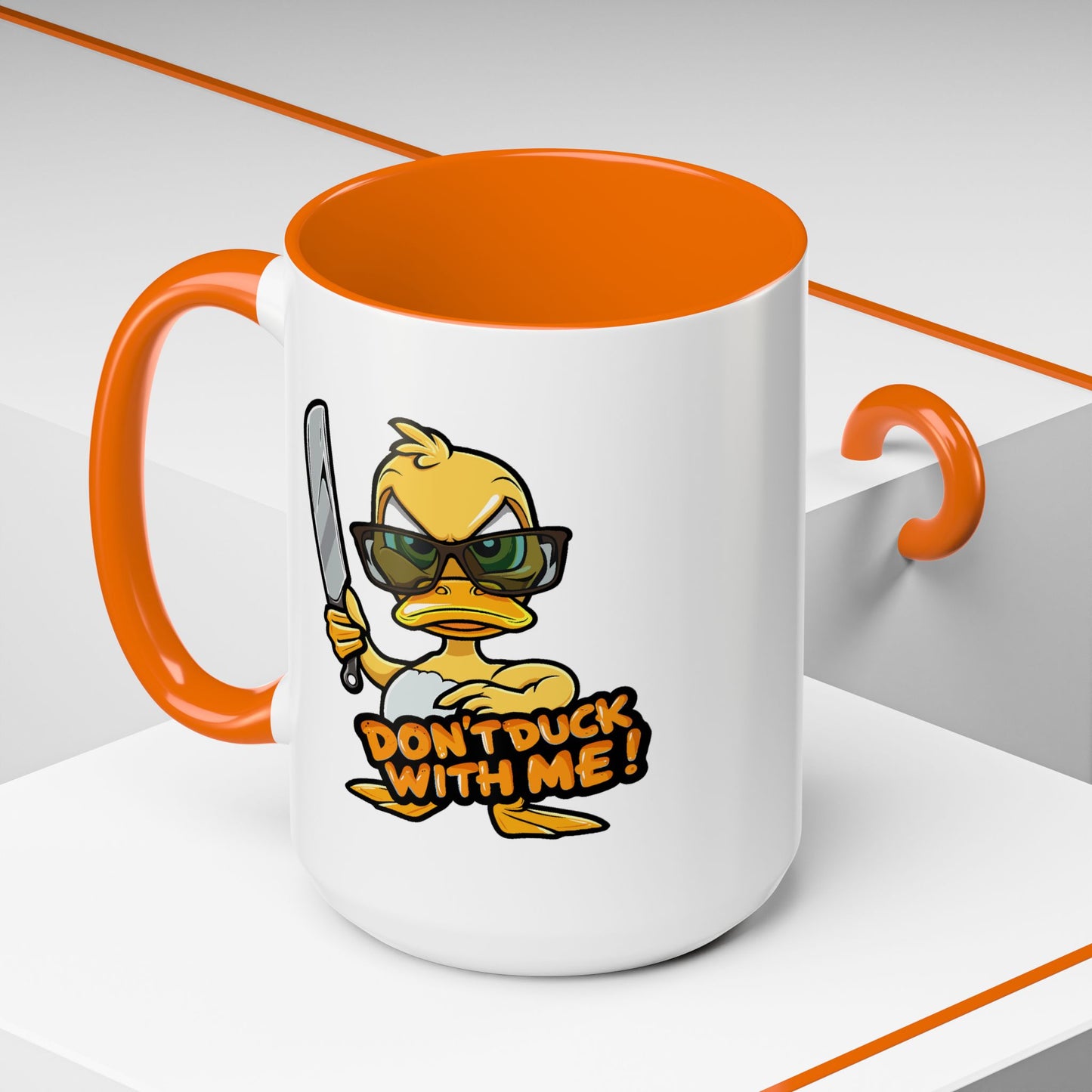 Humor Mug - Don't Duck With Me