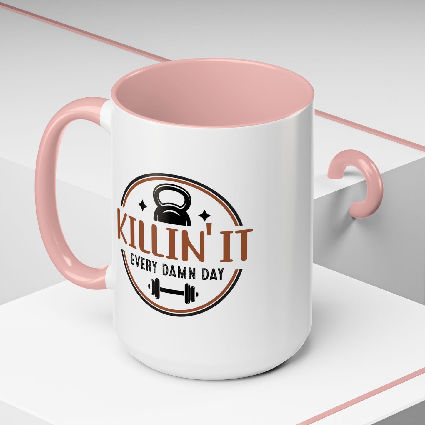 Motivation Mug - Killin' It Every Damn Day