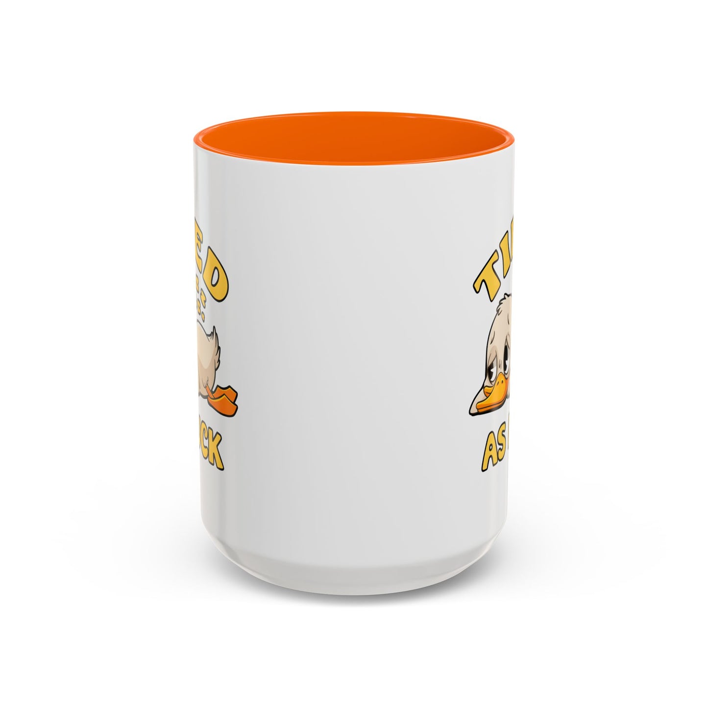 Humor Mug - Tired As Duck