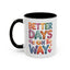 Wellness Mug - Better Days