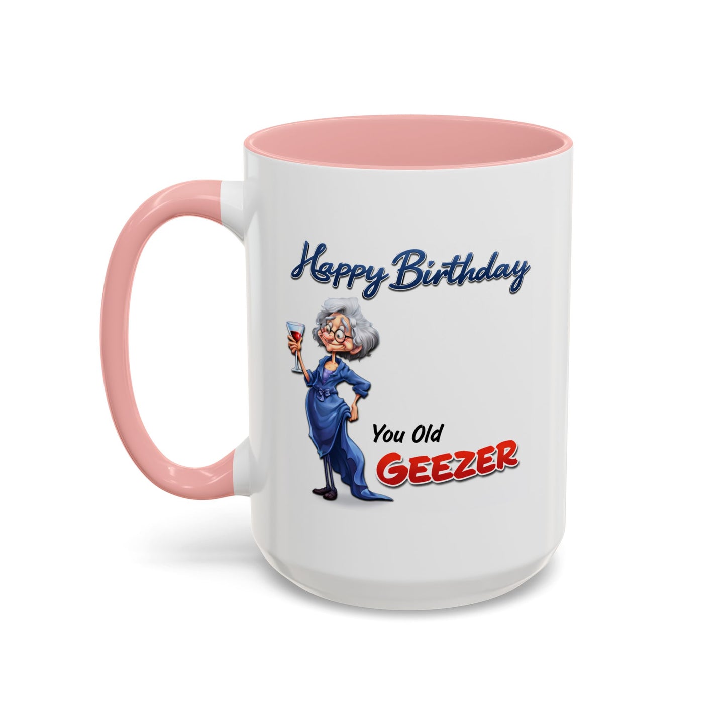 Birthday Mug - You Old Geezer
