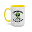 Alien Mug - Aliens Are Real