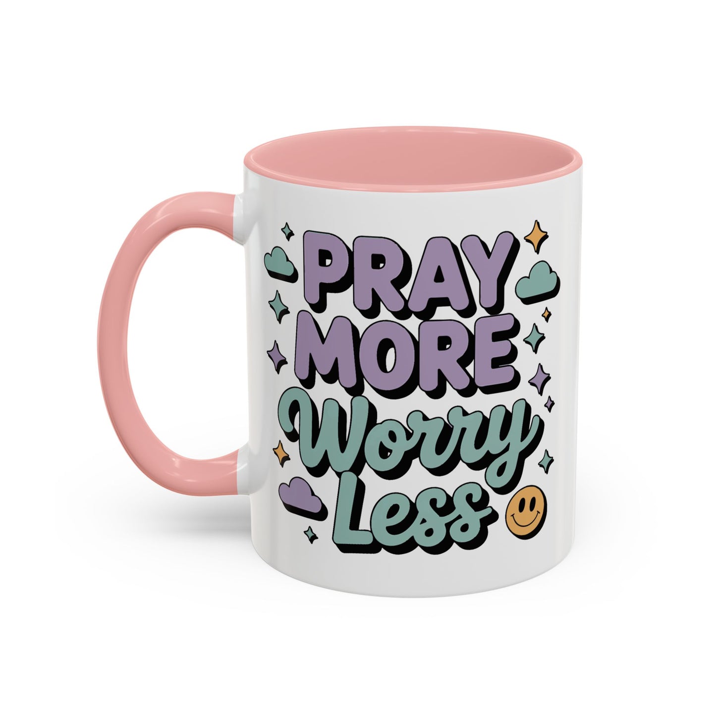 Motivation Mug - Pray More Worry Less