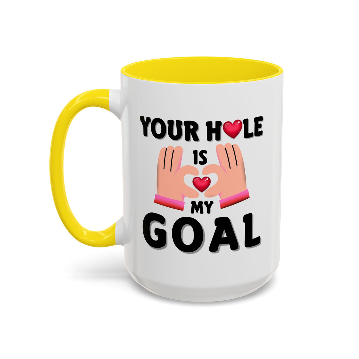 Adult Mug - Your Hole Is My Goal
