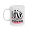 Valentine's Day Mug - Love You More Than Yesterday