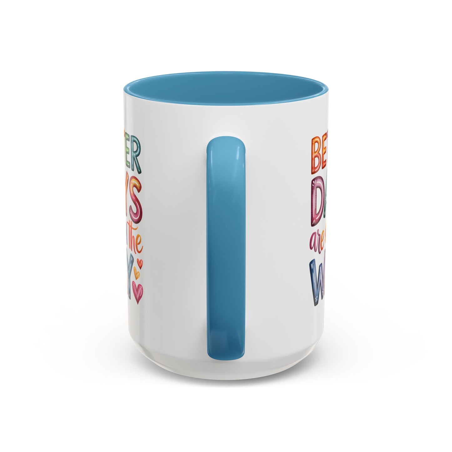 Wellness Mug - Better Days