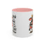 Humor Mug - I Speak My Mind