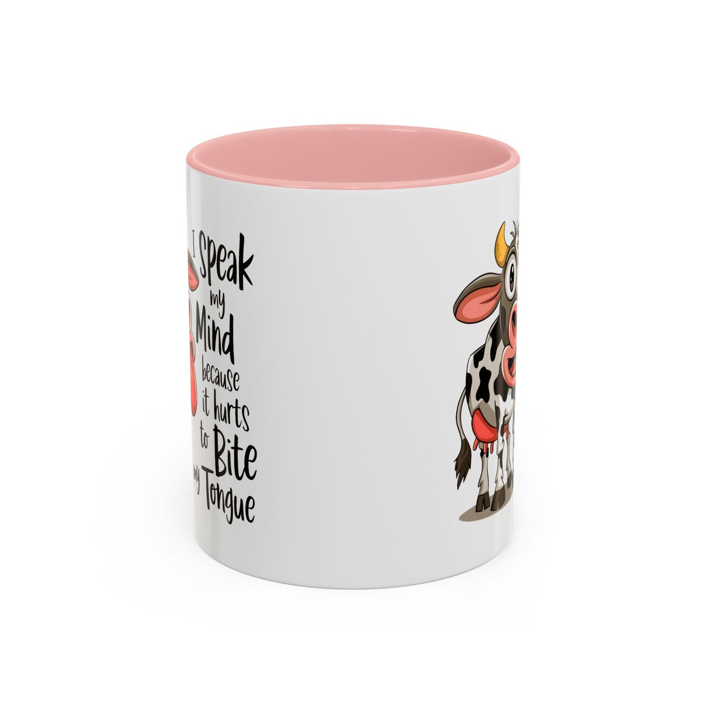 Humor Mug - I Speak My Mind