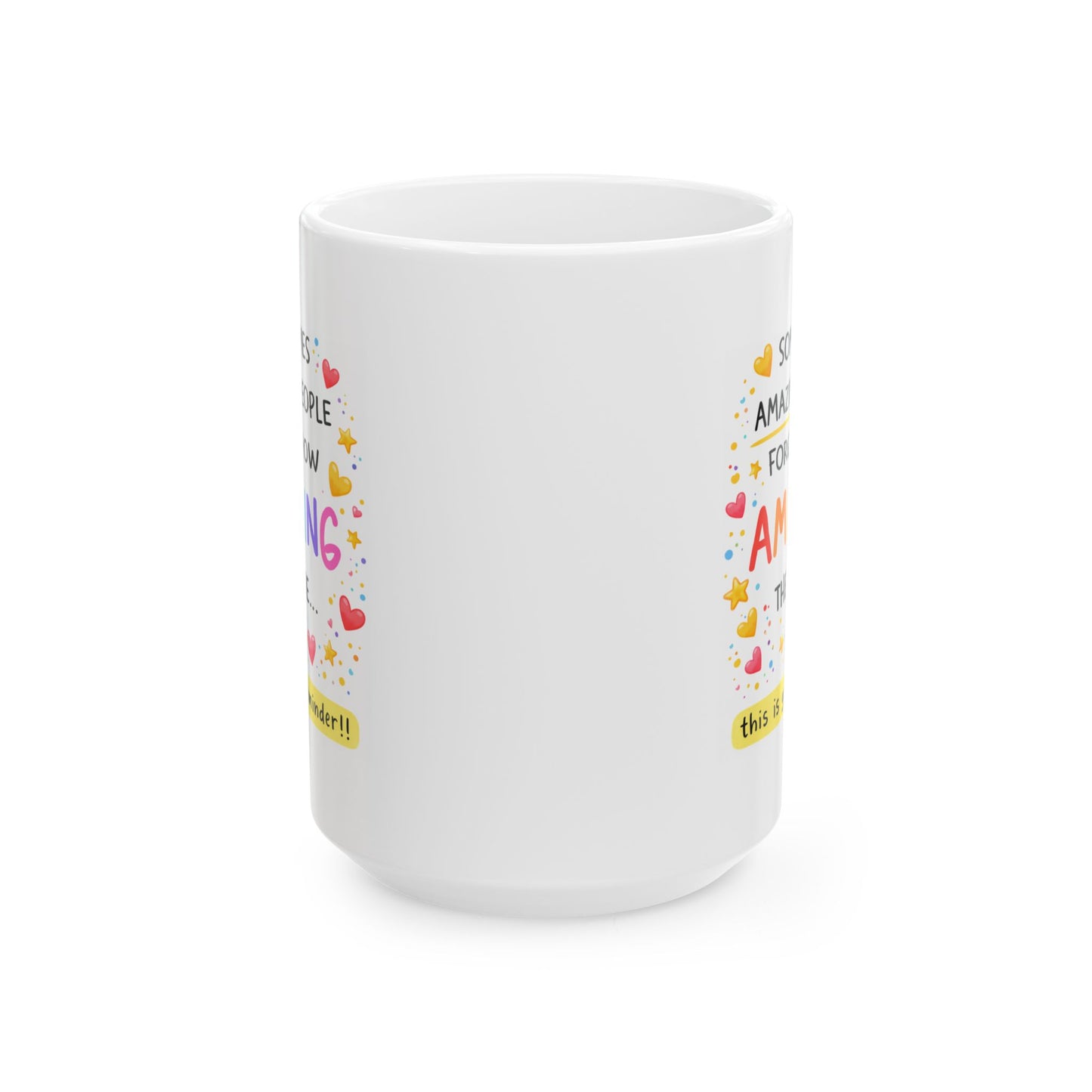 Wellness Mug - Sometimes Amazing People