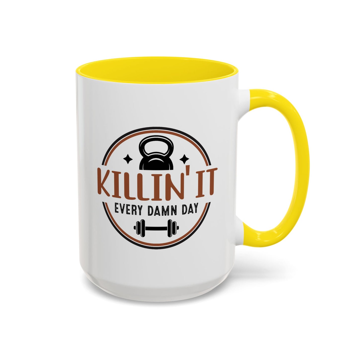 Motivation Mug - Killin' It Every Damn Day