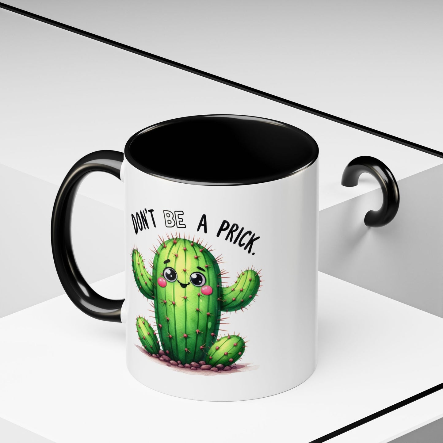 Humor Mug - Don't Be a Prick
