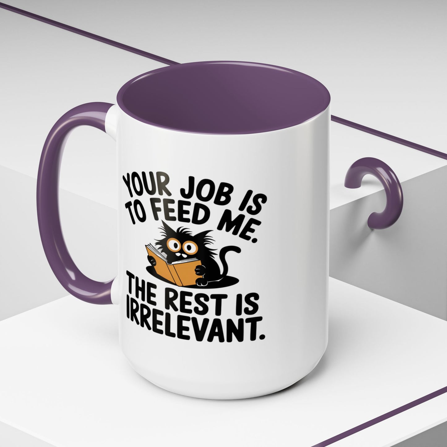 Animal Mug - Your Job Is To Feed Me