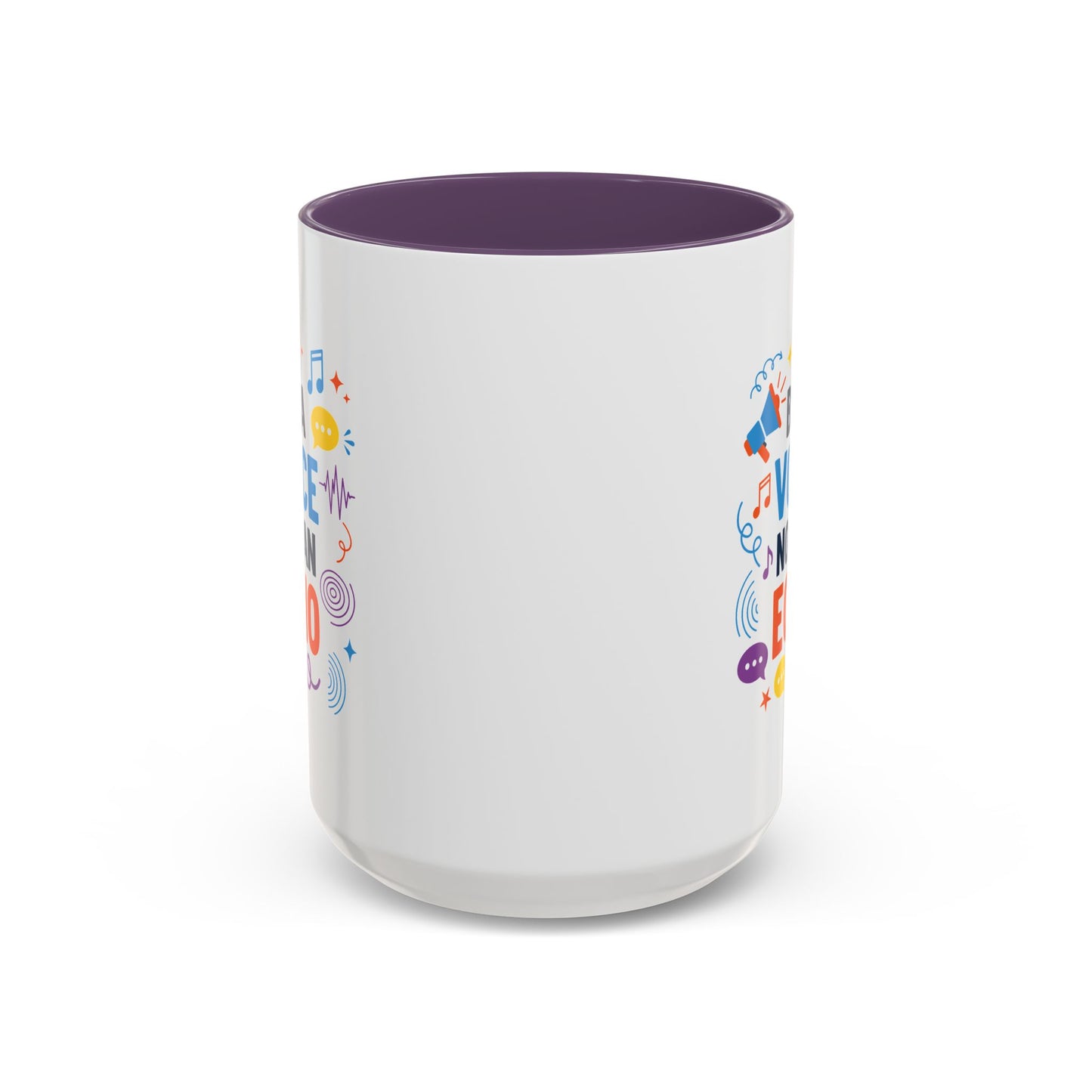 Motivation Mug - Be a Voice Not an Echo