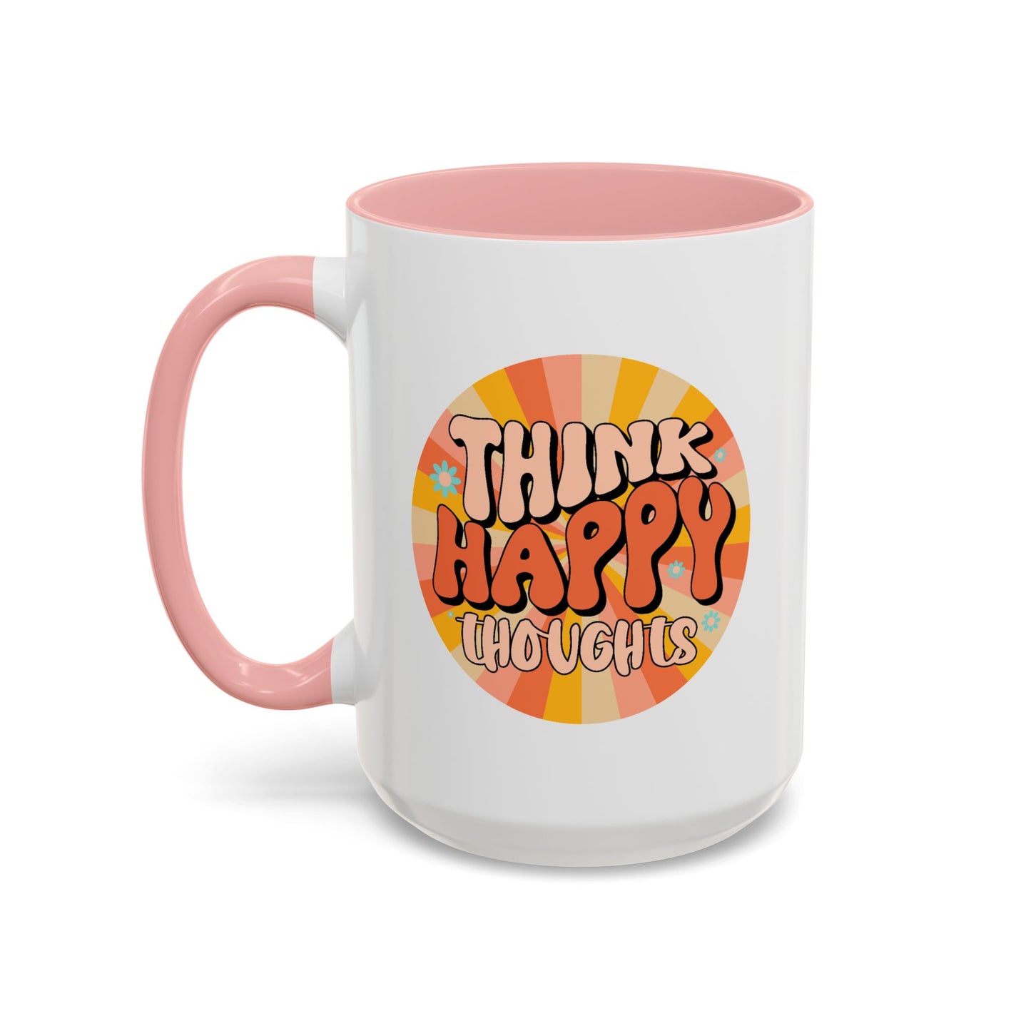 Wellness Mug - Think Happy Thoughts Hippie