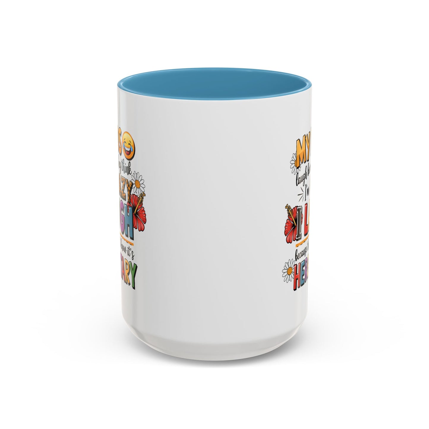 Humor Mug - My Kids Laugh