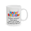 Birthday Mug - Another Birthday Don't Worry