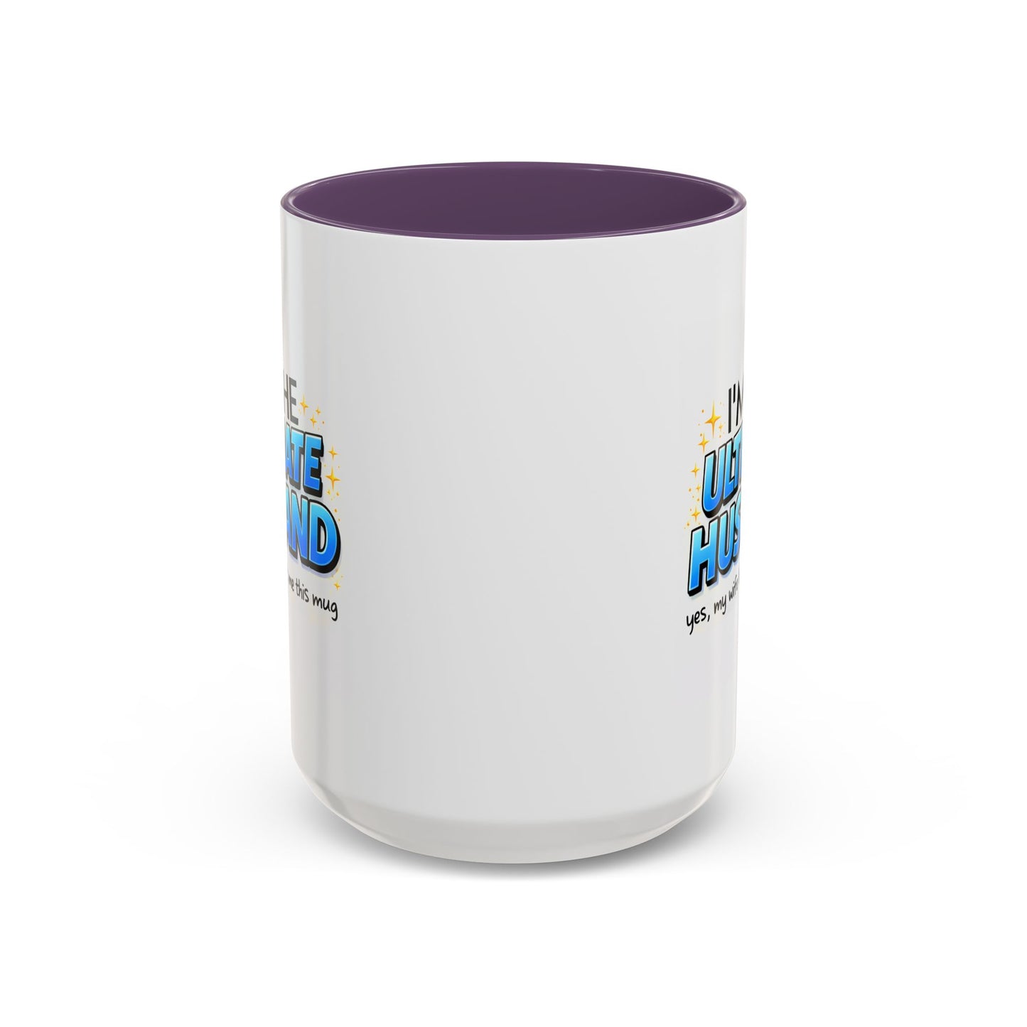 Anniversary Mug- I'm The Ultimate Husband