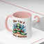 Humor Mug - Don't Be a Turtle Arsehole