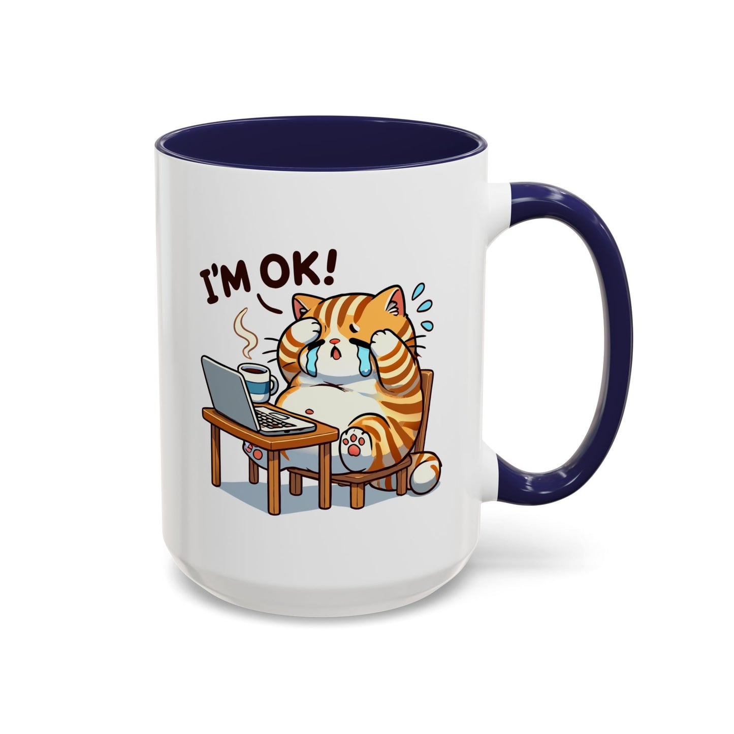 Office Mug - I'm Ok
