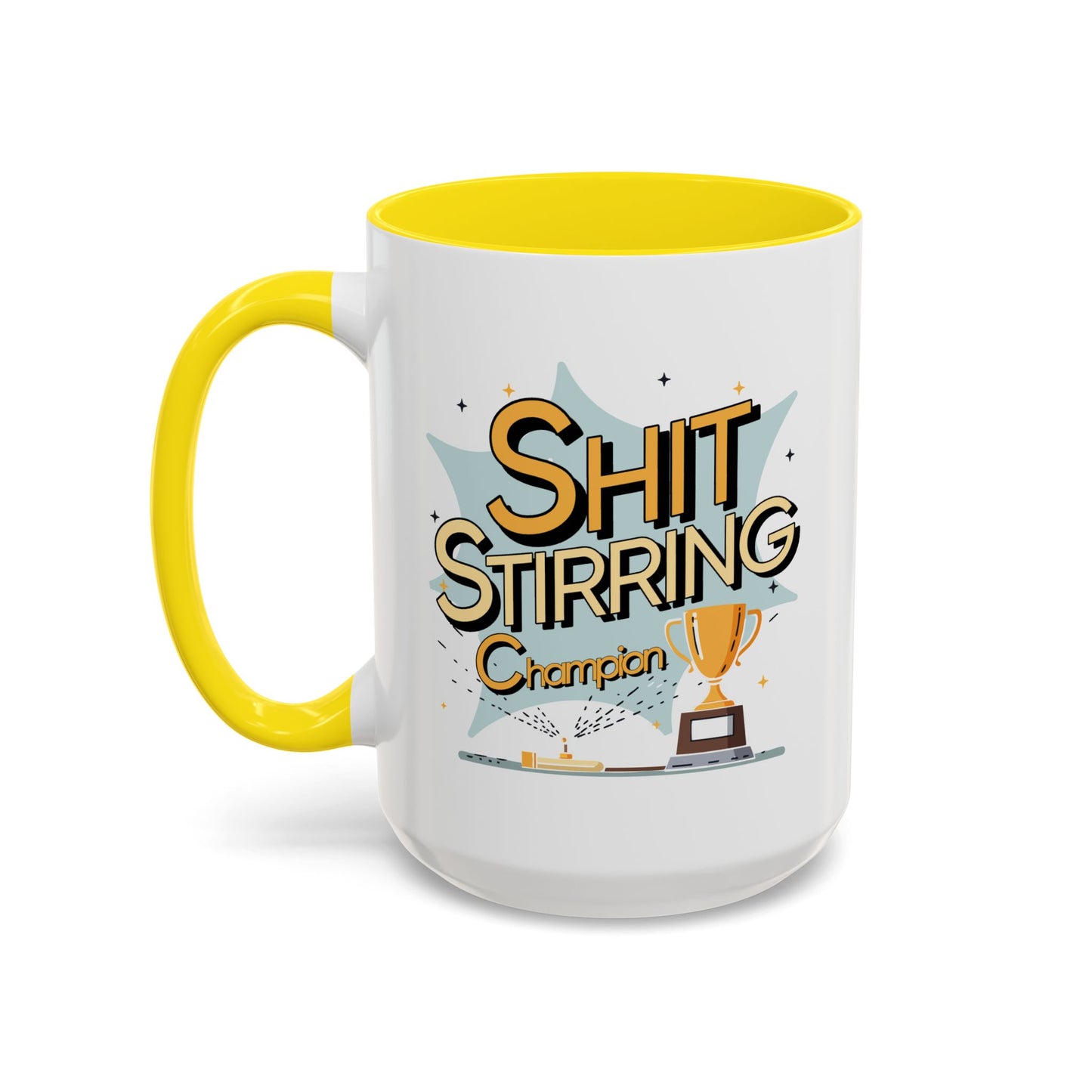 Adult Mug - Shit Stirring Champion