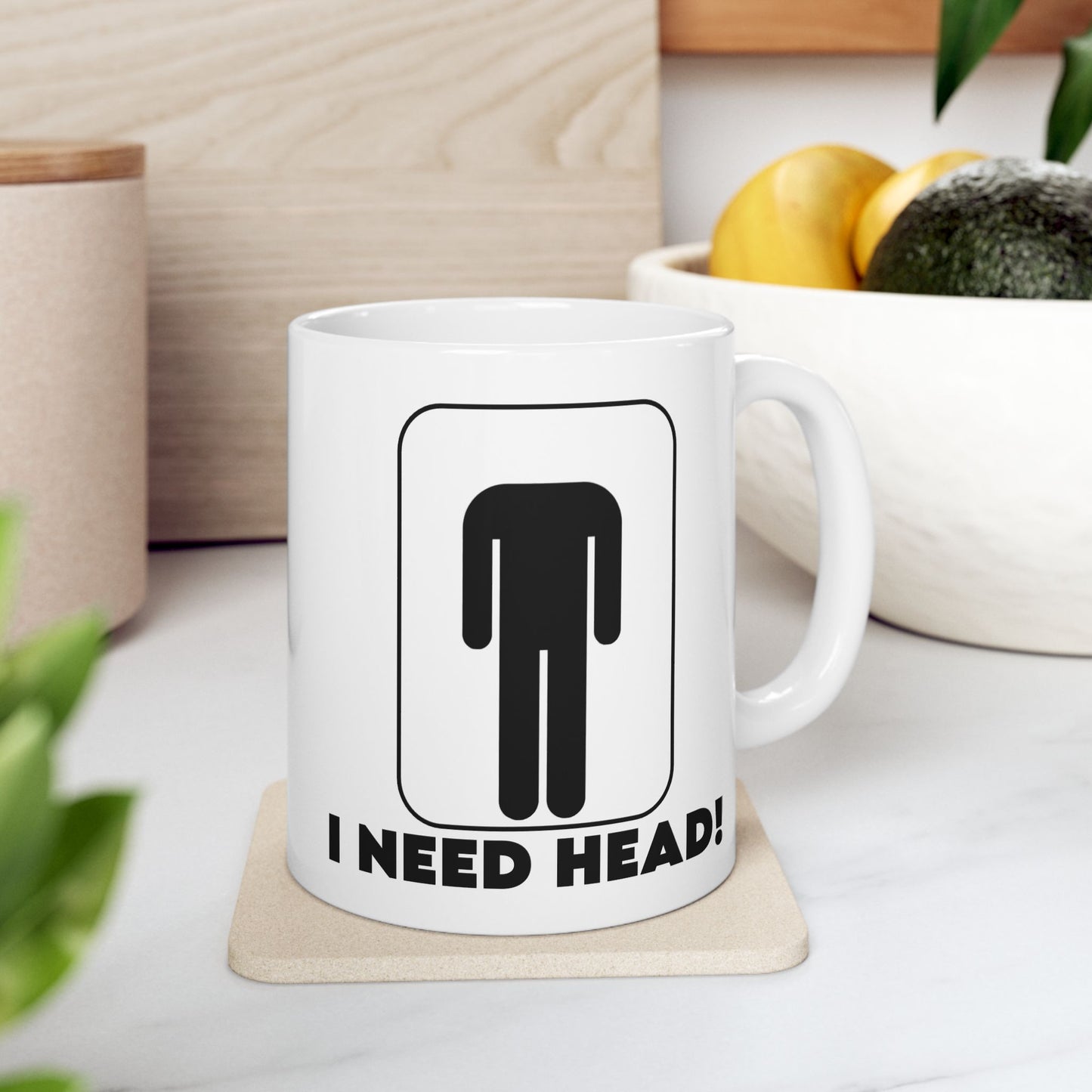 Adult Mug - I Need Head