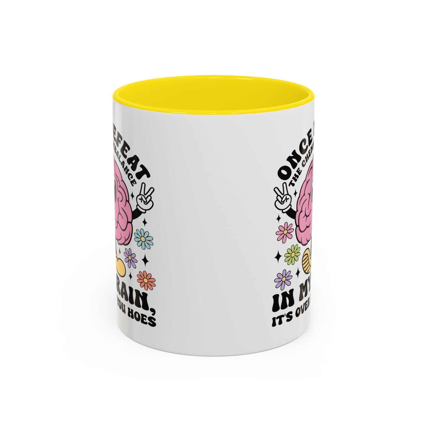 Humor Mug - Once I Defeat This Chemical Imbalance